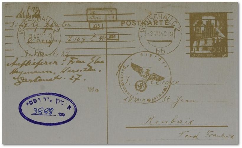 Ihren Absender gibt Sima Häusler mit Warschau, Gartenstraße 27 an, dass ist das Sammellager im Warschauer Ghetto. Datum des Poststempels:  9. Juli 1942